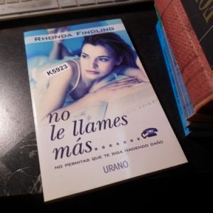 No Le Llames Más.... - Rhonda Findling