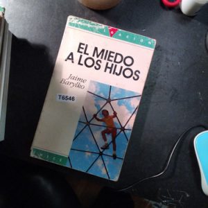 El Miedo A Los Hijos Jaime Barylko