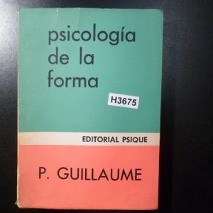 Psicologia De La Forma Guillaume H3675