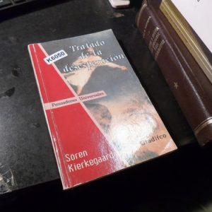 Tratado De La Desesperacion Soren Kierkegaard