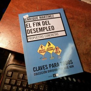 El Fin Del Desempleo - Enrique Martinez(q280