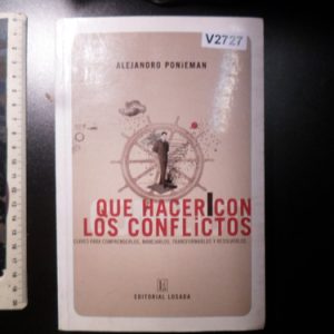 Que Hacer Con Los Conflictos Alejandro Ponieman V2727
