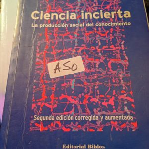 Mario Heler  Ciencia Incierta  La Producción Social Del Cono