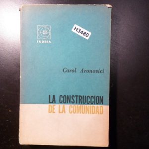 La Construcción De La Comunidad Carol Aronovici H3480