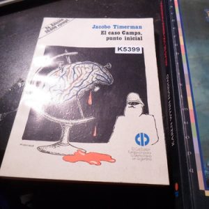 El Caso Camps Punto Inicial - Jacobo Timerman
