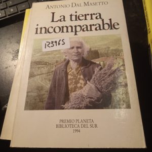 Antonio Dal Masetto  La Tierra Incomparable