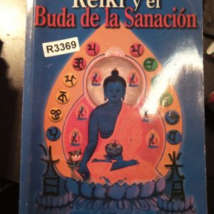 Lreiki Y El Buda De La Sanación  Kelly