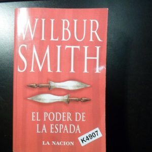 Wilbur Smith El Poder De La Espada K4907