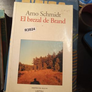 Arno Schmidt El Brezal De Brand