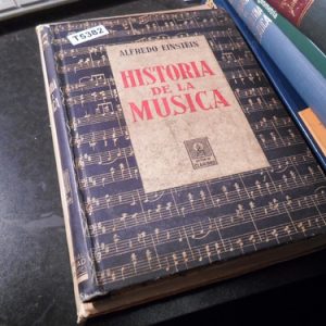 Alfredo Einstein Historia De La Música