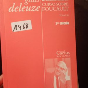 Deleuze  La Subjetivación  Curso Sobre Foucau