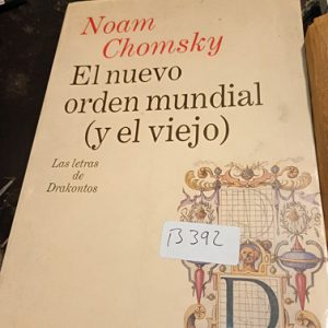 Noam Chomsky  El Nuevo Orden Mundial
