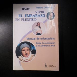 Beatriz Goldberg Vivir El Embarazo En Plenitud H3417