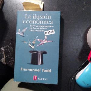 La Ilusión Económica Todd