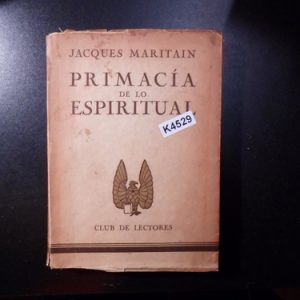 Jacques Maritain Primacia De Lo Espiritual K4529