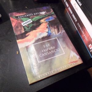Ese Extraño Cansancio. Eduardo Keudell. H4050