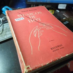 Romain Rolland: Músicos De Hoy