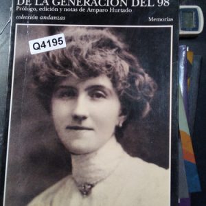Carmen Baroja Y Nessi Recuerdos De Una Mujer De La Generació