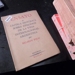 Ricardo Rojas - Ensayo De Crítica Histórica H3761