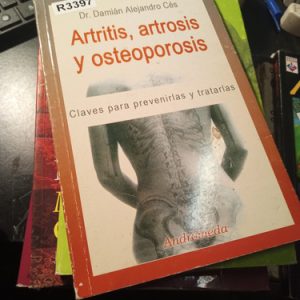 Artritis, Artrosis Y Osteoporosis Ces