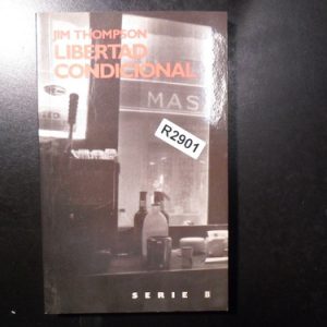Jim Thompson Libertad Condicional R2901