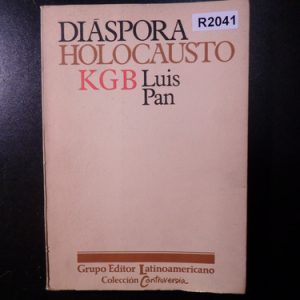 Diáspora Holocausto K G B Luis Pan  R2041