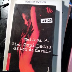 Melissa P. Cien Cepilladas Antes De Dormir