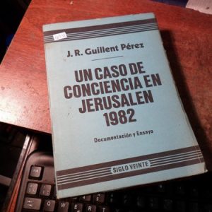 Un Caso De Conciencia En Jerusalen 1982 Guillent Pérez(q341