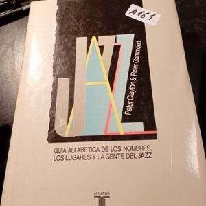 Peter Clayton & Peter Gammond  Guia Alfabetica De Jazz