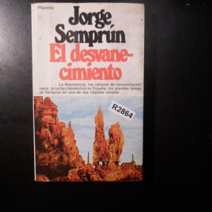 Jorge Semprún El Desvanecimiento R2864