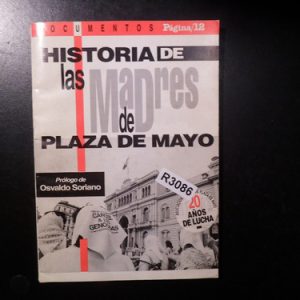 Historia De Las Madres De Plaza De Mayo R3086
