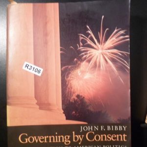 Governing By Consent: With Supplement [john F. Bibby] R3106