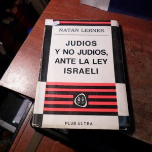 Judios Y No Judios, Ante La Ley Israeli Natan Lerner(m362
