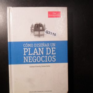 Graham Friend Como Diseñar Un Plan De Negocios Q3115