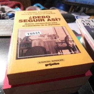 ¿debo Seguir Así? Colette Dowling