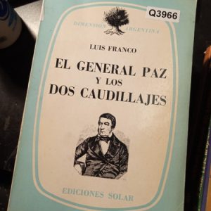 Franco El General Paz Y Los Dos Caudillajes