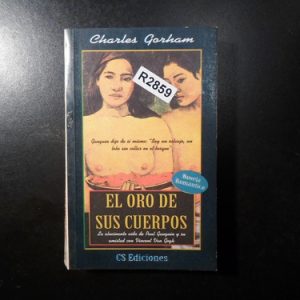 Charles Gorham - El Oro De Sus Cuerpos R2859