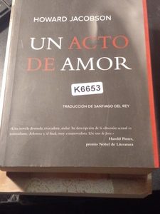Howard Jacobson Un Acto De Amor