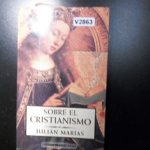 Sobre El Cristianismo  Julian Marias V2863
