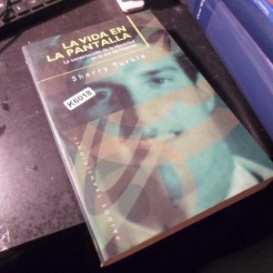 La Vida En La Pantalla Sherry Turkle