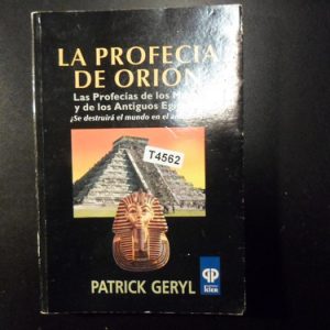 La Profecia De Orion  Patrick Geryl T4562