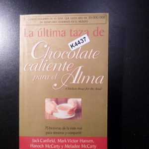 Jack Canfield La Última Taza De Chocolate Caliente K4437