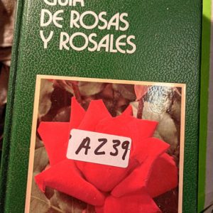 Guia De Rosas Y Rosales