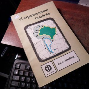 El Expansionismo Brasileño P. Schilling(q374