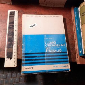 Cómo Organizar Su Trabajo (t4030
