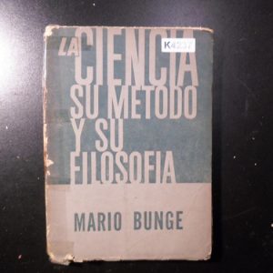 Mario Bunge La Ciencia. Su Método Y Su Filosofía.k4237