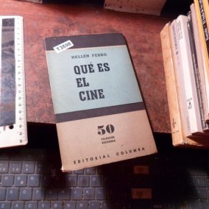 Hellen Ferro. Que Es El Cine T3598