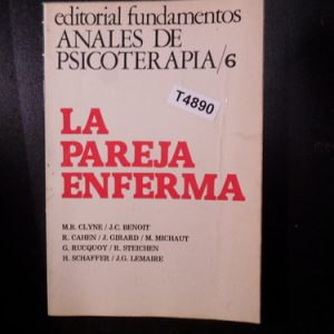 Anales De Psicoterapia. La Pareja Enferma T4890