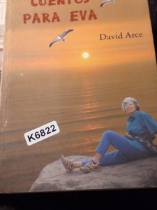 Cuentos Para Eva David Arce