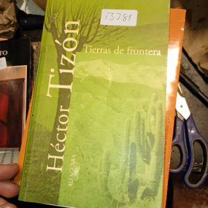 Tierras De Frontera Tizon